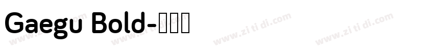 Gaegu Bold字体转换